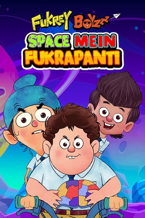 Download  Fukrey Boyzzz Space Mein Fukrapanti (2020) Hindi Full Movie WEB-DL 480p [200MB] | 720p [660MB] | 1080p [2GB]