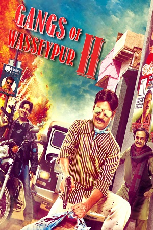 Download  Gangs of Wasseypur Part – 2 (2012) Hindi Full Movie BluRay 480p [400MB] | 720p [1.3GB] | 1080p [4.6GB]