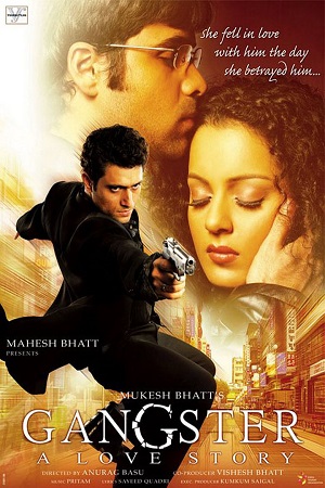 Download  Gangster (2006) Hindi Full Movie 480p [300MB] | 720p [1.2GB] | 1080p [3GB]