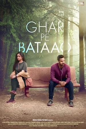 Download  Ghar Pe Bataao (2021) Hindi Full Movie 480p [200MB] | 720p [650MB]