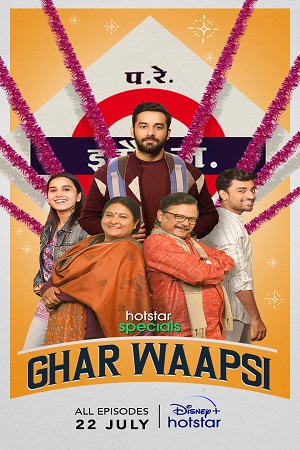 Download  Ghar Waapsi Season 1 (2022) Hindi Disney- Hotstar Complete Web Series 480p | 720p | 1080p WEB-DL