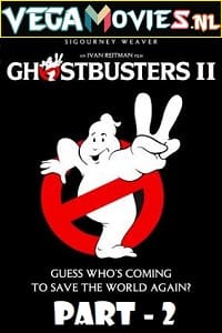 Download  Ghostbusters 2 (1989) Dual Audio {Hindi-English} 480p [400MB] | 720p [1GB] | 1080p [2.8GB] | 2160p [22GB]