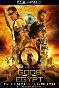 Download  Gods of Egypt (2016) BluRay Dual Audio {Hindi - English} 480p [400MB] | 720p [1GB] | 1080p [3GB] | 2160p [6GB] 4K SDR