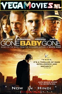 Download  Gone Baby Gone (2007) Dual Audio {Hindi 5.1 DD-English} 480p [350MB] | 720p [1GB] | 1080p [2GB]