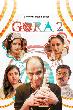 Download  Gora (2023) S02 Bengali HDRip Complete WEB Series 480p | 720p | 1080p HDRip ESubs