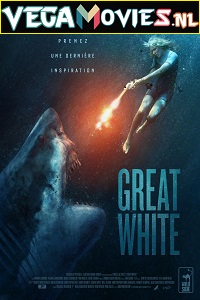 Download  Great White (2021) Dual Audio {Hindi-English} 480p [320MB] | 720p [960MB] | 1080p [1.8GB]