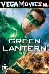 Download  Green Lantern (2011) Dual Audio {Hindi-English} 480p [350MB] | 720p [900MB] | 1080p [2.2GB]