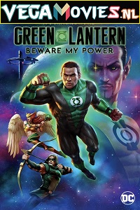 Download  Green Lantern: Beware My Power (2022) {English With Subtitles} 480p [200MB] | 720p [700MB] | 1080p [1.7GB]