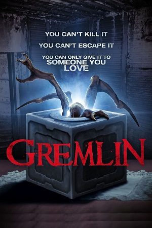 Download  Gremlin (2017) Dual Audio {Hindi-English} 480p [300MB] | 720p [900MB] | 1080p [2GB]