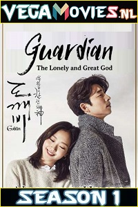 Download  Guardian: The Lonely and Great God [Season 1 – Episodes 16 Added] Hindi Dubbed All Episodes 480p | 720p WEB-DL