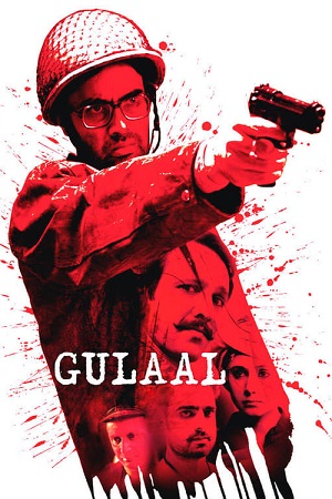 Download  Gulaal (2009) HDRip Hindi Full Movie 480p [400MB] | 720p [1.3GB] | 1080p [3.8GB]