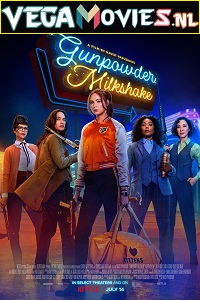 Download  Gunpowder Milkshake (2021) English 480p [350MB] | 720p [1GB]