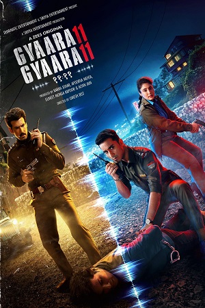 Download  Gyaarah Gyaarah (2024) Season 1 Complete Hindi WEB Series 480p | 720p | 1080p WEB-DL – ZEE5 Originals