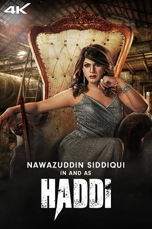 Download  Haddi (2023) Hindi Full Movie ZEE5 WEB-DL 480p [400MB] | 720p [1GB] | 1080p [2GB] | 2160p 4K [4.7GB]