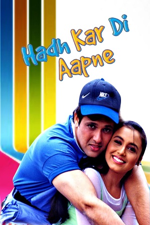 Download  Hadh Kar Di Aapne (2000) Hindi AMZN WebRip 480p [350MB] | 720p [1.1GB] | 1080p [3.6GB]