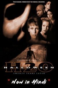 Download  Halloween H20: 20 Years Later (1998) BluRay Dual Audio {Hindi-English} 480p [300MB] | 720p [850MB] | 1080p [2GB]