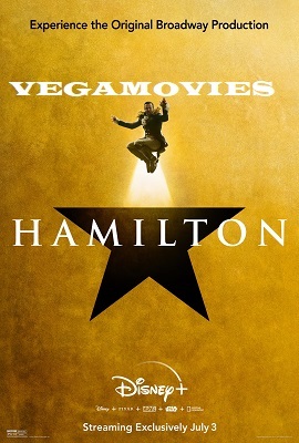 Download  Hamilton (2020) English DSNP Full Movie 480p [700MB] | 720p [1.5GB] | 1080p [2.6GB]