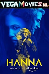 Download  Hanna (Season 2) {English With Subtitles} Amazon Prime Series Complete 720p WEB-DL [350MB]