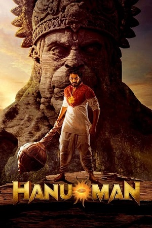 Download  Hanu Man (2024) Hindi DD5.1 Full Movie WEB-DL 480p [500MB] | 720p [1.3GB] | 1080p [2.7GB] | 2160p [4K]