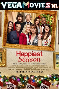 Download  Happiest Season (2020) Dual Audio {Hindi-English} 480p [350MB] | 720p [850MB] | 1080p [2GB]