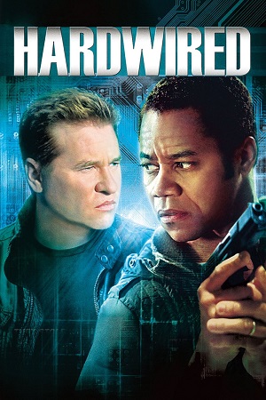 Download  Hardwired (2009) BluRay Dual Audio {Hindi-English} 480p [310MB] | 720p [830MB] | 1080p [2GB]