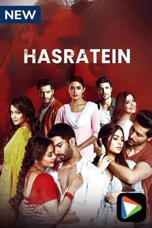 Download  Hasratein (Season 1) Hindi Hungama Original Complete Web Series 480p | 720p WEB-DL