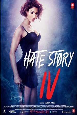 Download  Hate Story 4 (2018) Hindi Full Movie 480p [400MB] | 720p [1GB] | 1080p [3.7GB]