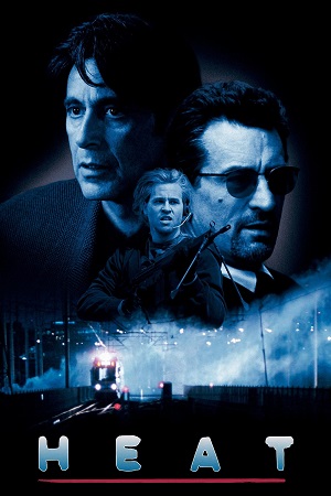 Download  Heat (1995) BluRay {English With Subtitles} Full Movie 480p [550MB] | 720p [1.2GB] | 1080p [3.7GB]