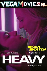 Download  [18-] Heavy (2019) Dual Audio {Hindi-English} 480p [300MB] | 720p [850MB]