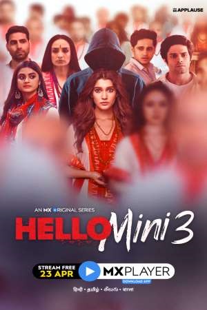 Download  Hello Mini (2021) Season 3 Hindi Complete MX Original WEB Series 480p | 720p HDRip