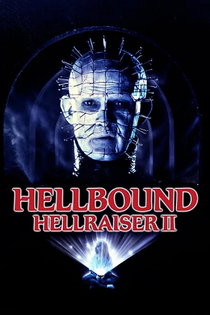 Download  Hellraiser 2: Hellbound (1988) Remastered BluRay {English With Subtitles} Full Movie 480p [310MB] | 720p [810MB] | 1080p [1.8GB]