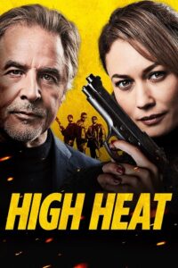 Download  High Heat (2022) Dual Audio [Hindi - English] Blu-Ray 480p [300MB] | 720p [750MB] | 1080p [1.8GB]