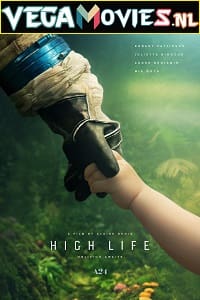 Download  High Life (2018) {English With Subtitles} 480p [400MB] | 720p [900MB]