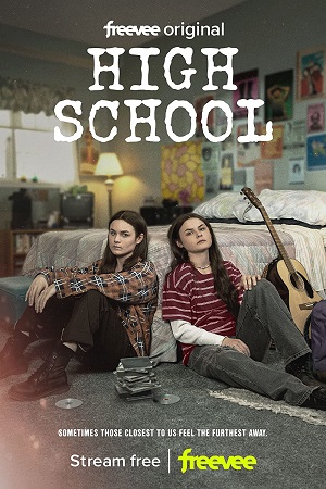 Download  High School (2022) Season 1 [S01E04 Added] Amazon Prime Original WEB Series 720p HEVC [100MB] WEB-DL