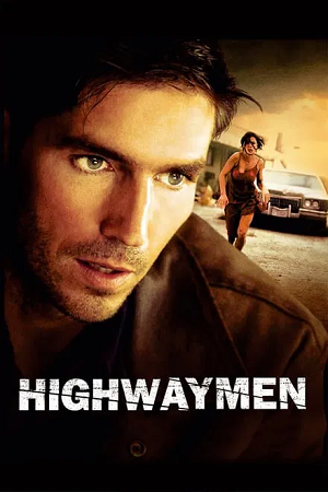 Download  Highwaymen (2004) BluRay Dual Audio {Hindi-English} 480p [290MB] | 720p [700MB] | 1080p [1.6GB]