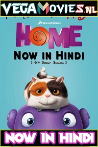 Download  Home (2015) Dual Audio {Hindi-English} 480p [300MB] | 720p [850MB] | 1080p [1.9GB]