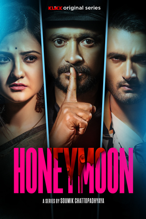 Download  Honeymoon (2023) S01 Bengali HDRip Complete WEB Series 480p [620MB] | 720p [1.3GB]