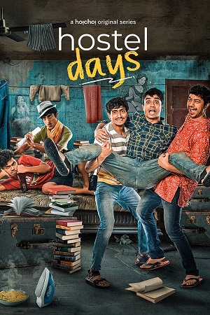 Download  Hostel Days (2022) Season 1 [Bengali Audio] Complete HoiChoi WEB Series 480p | 720p | 1080p HDRip