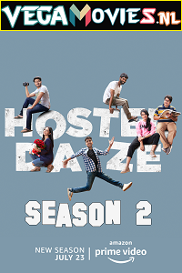 Download  Hostel Daze (2021) Season 2 Hindi Complete Amazon Prime WEB Series 480p | 720p HDRip