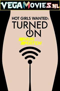 Download  Hot Girls Wanted: Turned On Season 1 Dual Audio [Hindi (Fan Dubbed) & English] WEB Series 720p [350MB] WEB-DL