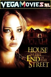 Download  House at the End of the Street (2012) Dual Audio [Hindi-English] WeB-DL 480p [320MB] | 720p [1GB]