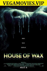 Download  House of Wax (2005) English WEB-DL 480p [300MB] | 720p [1GB]