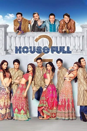 Download  Housefull 2 (2012) Hindi Movie WEB-DL 480p [450MB] | 720p [1GB] | 1080p [4.6GB]