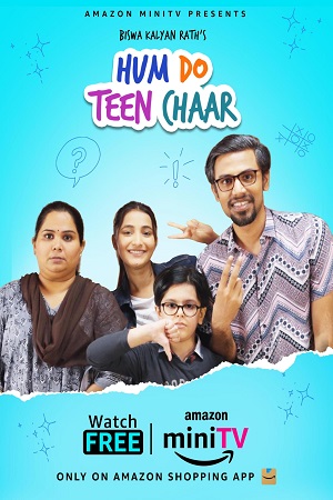 Download  Hum Do Teen Chaar (2023) S01 Complete Hindi AMZN MiniTV Series 480p | 720p | 1080p