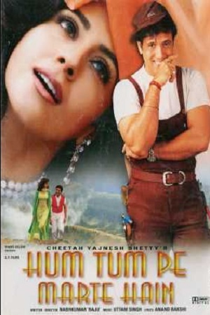 Download  Hum Tum Pe Marte Hain (1999) Hindi Full Movie WEB-DL 480p [420MB] | 720p [1.3GB] | 1080p [2.8GB]