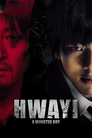 Download  Hwayi: A Monster Boy (2013) Dual Audio [Hindi - English] BluRay 480p [500MB] | 720p [1GB] | 1080p [2.6GB]