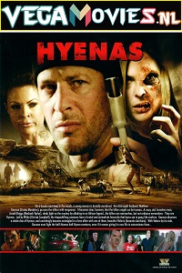 Download  Hyenas (2011) Dual Audio {Hindi-English} 480p [300MB] | 720p [600MB]