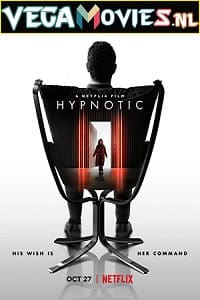 Download  Hypnotic (2021) Dual Audio {Hindi-English} 480p [400MB] | 720p [1GB] | 1080p [2GB]