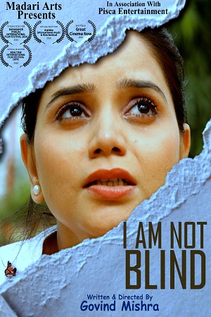 Download  I Am Not Blind (2021) Hindi Full Movie 480p [350MB] | 720p [800MB]