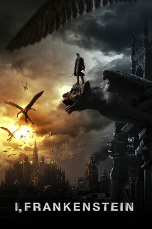 Download  I Frankenstein (2014) BluRay Dual Audio {Hindi-English} 480p [300MB] | 720p [840MB] | 1080p [2GB]